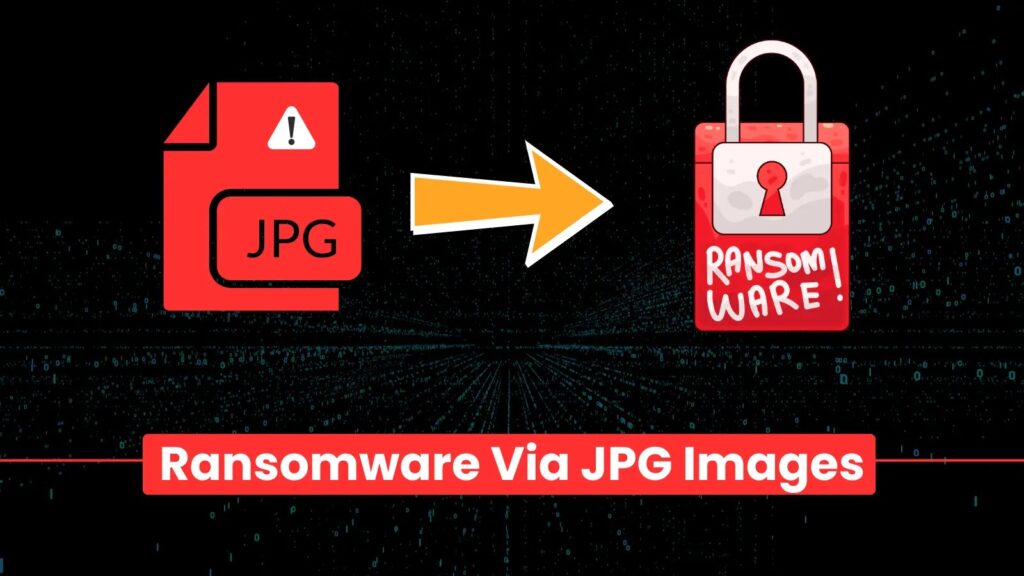 Ransomware Via JPG Images