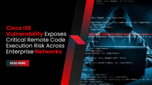 Cisco-ISE-Vulnerability-Exposes-Critical-Remote-Code-Execution-Risk-Across-Enterprise-Networks-2-1