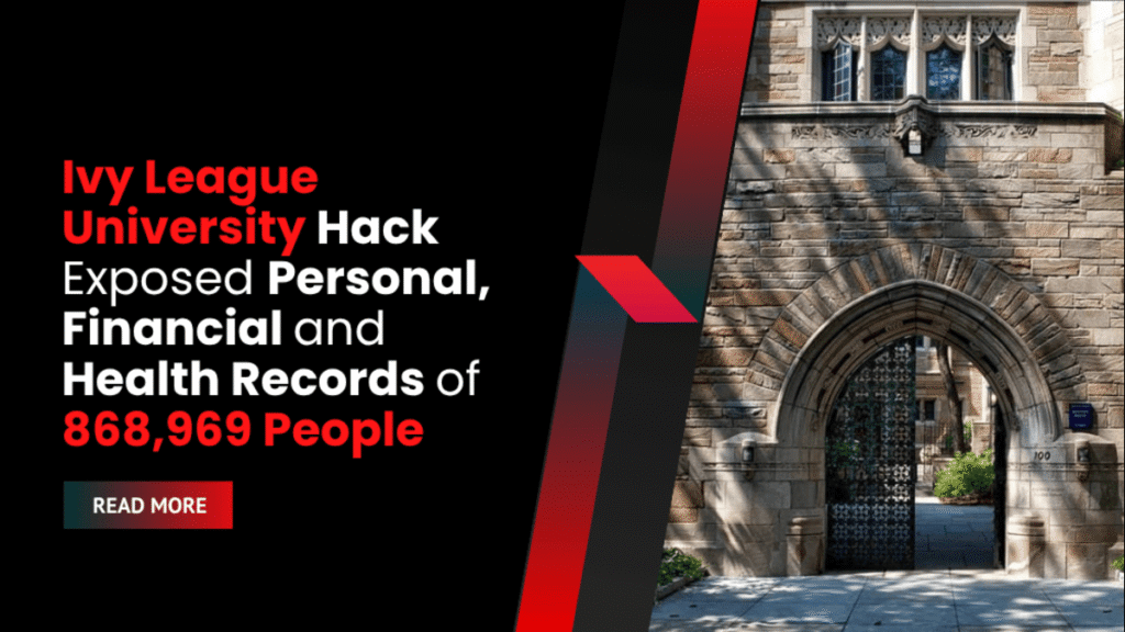 Ivy-League-University-Hack-Exposed-Personal-Financial-and-Health-Records-of-868969-People-2-1