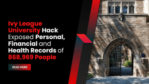Ivy-League-University-Hack-Exposed-Personal-Financial-and-Health-Records-of-868969-People-2-1